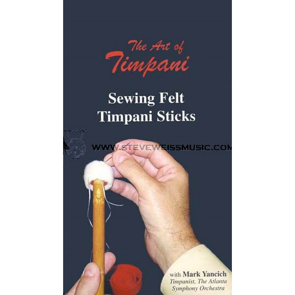 YancichSewing Felt Timpani Sticks (2VHS) Educational Percussion